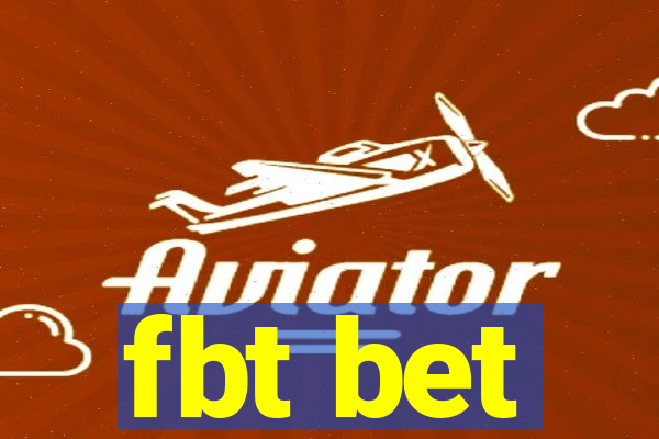 fbt bet